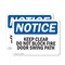 Signmission Keep Clear Do Not Block Fire Door Swing Path OSHA Notice Sign, Plastic, 10in W x 7in L, 2PK OS-2PACK-NS-P-710-L-13789 - alternate 1